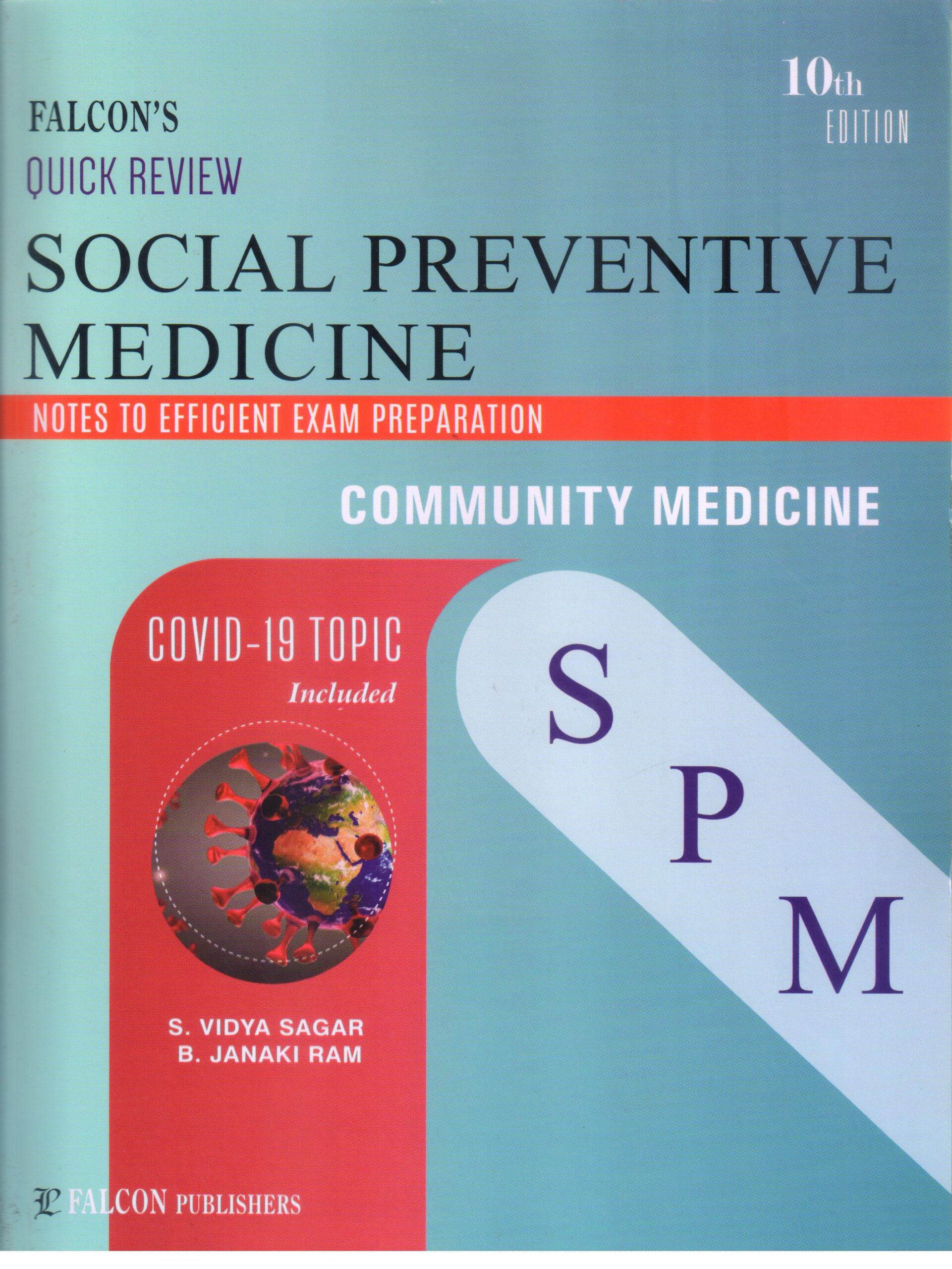 Falcons Quick Review Social Preventive Medicine 10th Edition