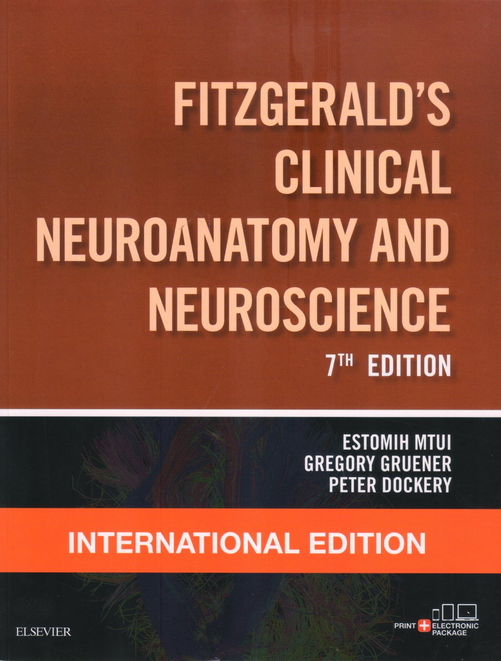 Fitzgerald's Clinical Neuroanatomy and Neuroscience 7th Edition