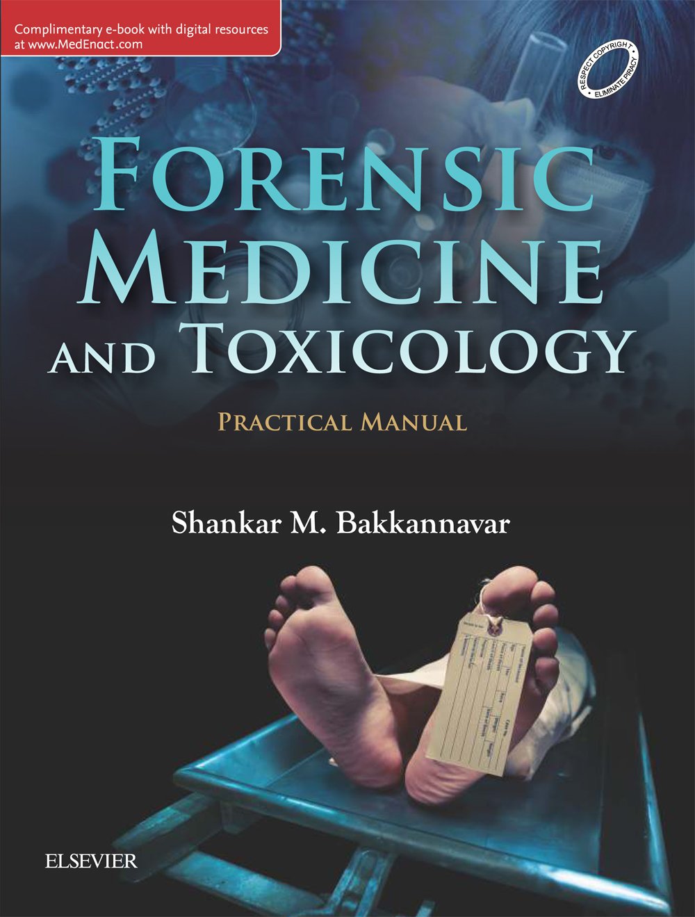 Forensic Medicine & Toxicology Practical Manual 1st Edition