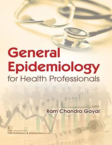 General Epidemiology for Health Professionals 1st Edition