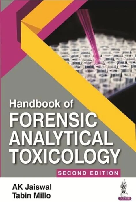 Handbook of Forensic Analytical Toxicology 2nd Edition