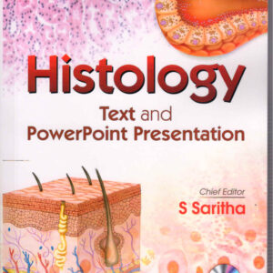 Histology Text and Powerpoint Presentation 1st Edition