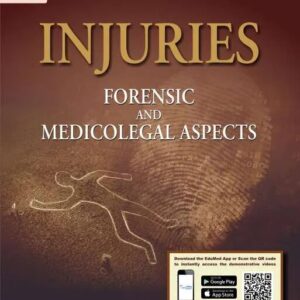 Injuries Forensic and Medicolegal Aspects 1st Edition