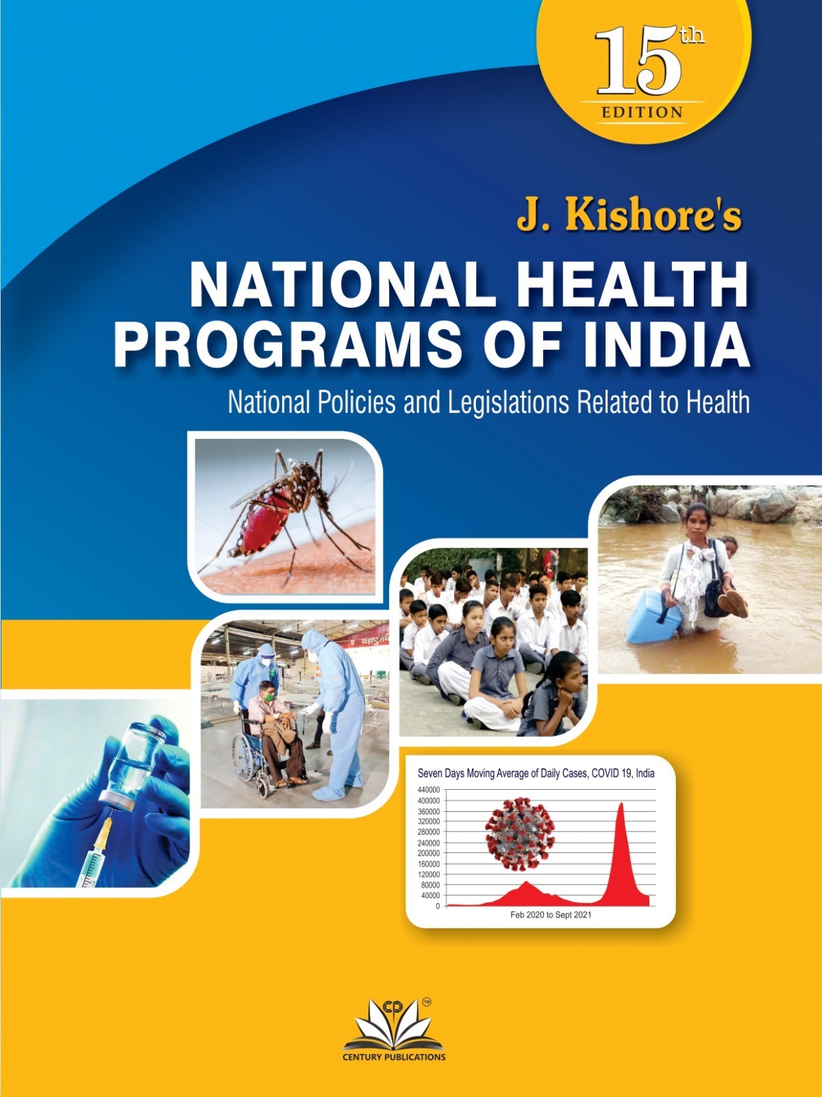 Kishores National Health Programs of India 15th Edition