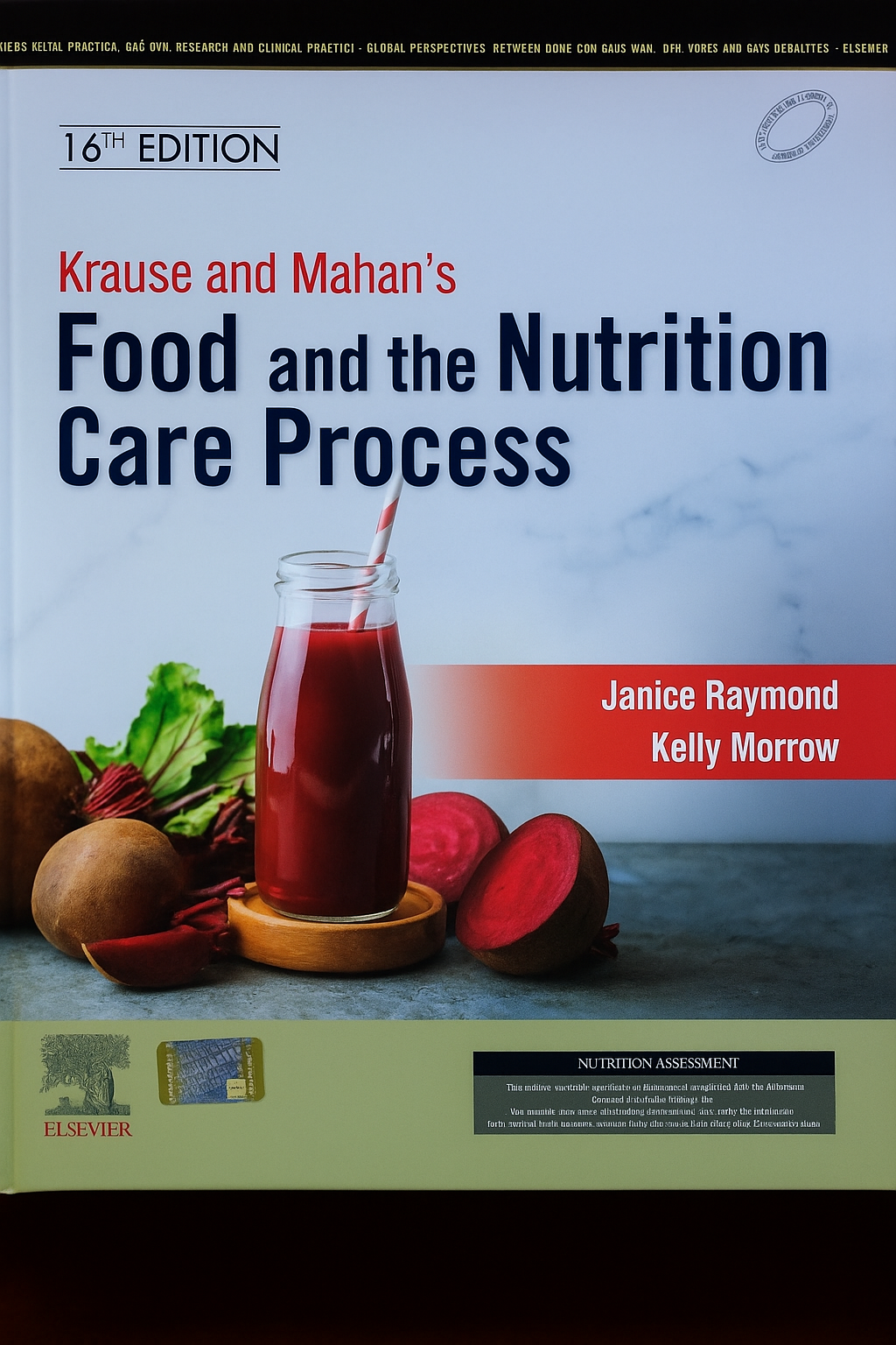 Krause and Mahan's Food and the Nutrition Care Process 16th Edition