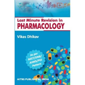 Last Minute Revision in Pharmacology 4th Edition