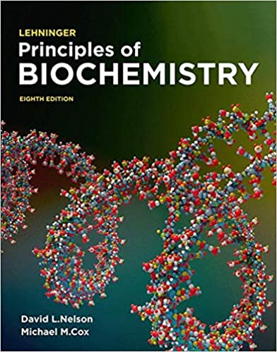 Lehninger Principles of Biochemistry 8th Edition