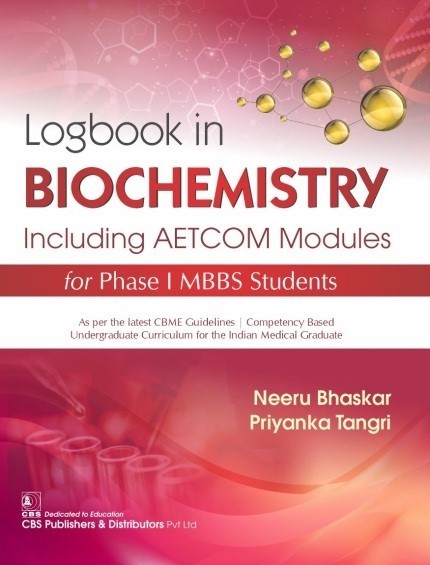 Logbook In Biochemistry Including AETCOM Modules 1st Edition