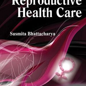 Manual of Reproductive Health Care Edition