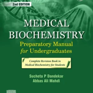 Medical Biochemistry Preparatory Manual for Undergraduates 2nd Edition