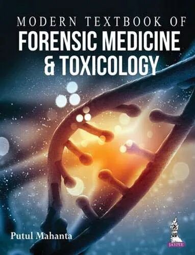 Modern Textbook of Forensic Medicine and Toxicology 1st Edition