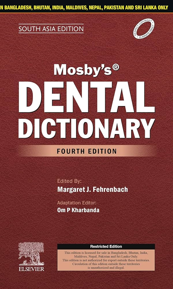 Mosby's Dental Dictionary 4th Edition