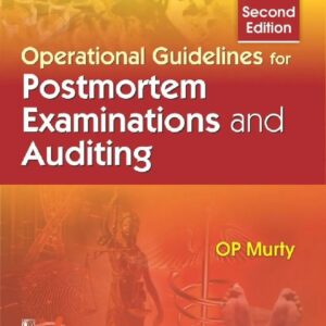 Operational Guidelines for Postmortem Examinations and Auditing 2nd Edition