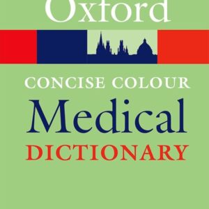 Oxford Concise Colour Medical Dictionary 6th Edition