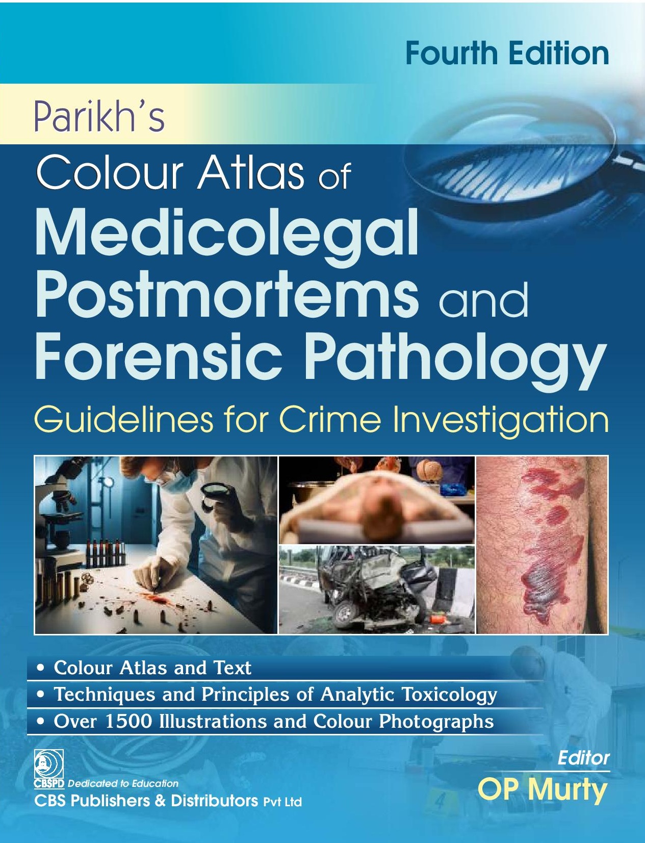 Parikh’s Colour Atlas of Medicolegal Postmortems and Forensic Pathology 4th Edition