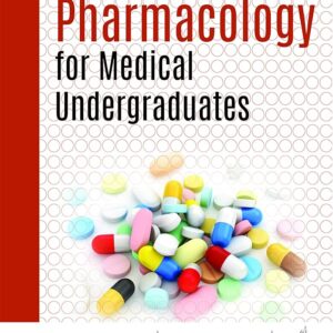 Pharmacology for Medical Undergraduates 1st Edition