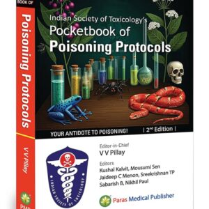 Pocketbook of Poisoning Protocols (Indian Society of Toxicology) 1st Edition