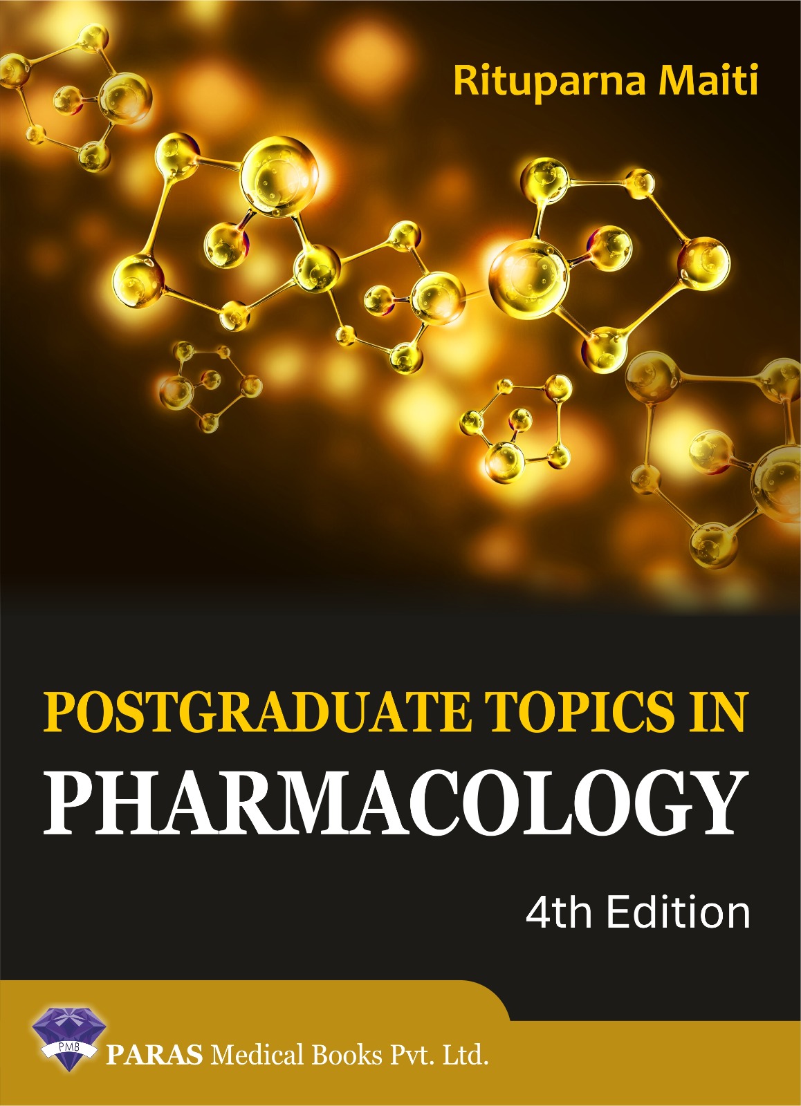 Postgraduate Topics in Pharmacology 4th Edition
