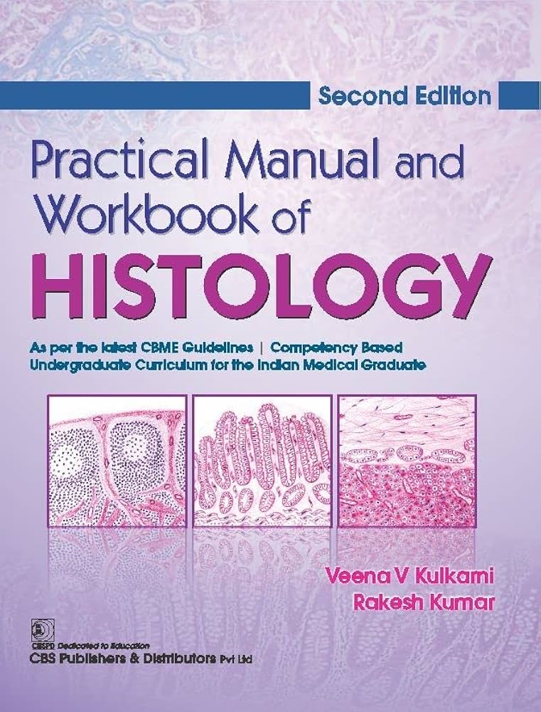 Practical Manual and Workbook of Histology 2nd Edition