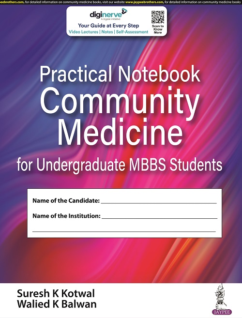 Practical Notebook Community Medicine for Undergraduate MBBS Students 1st Edition