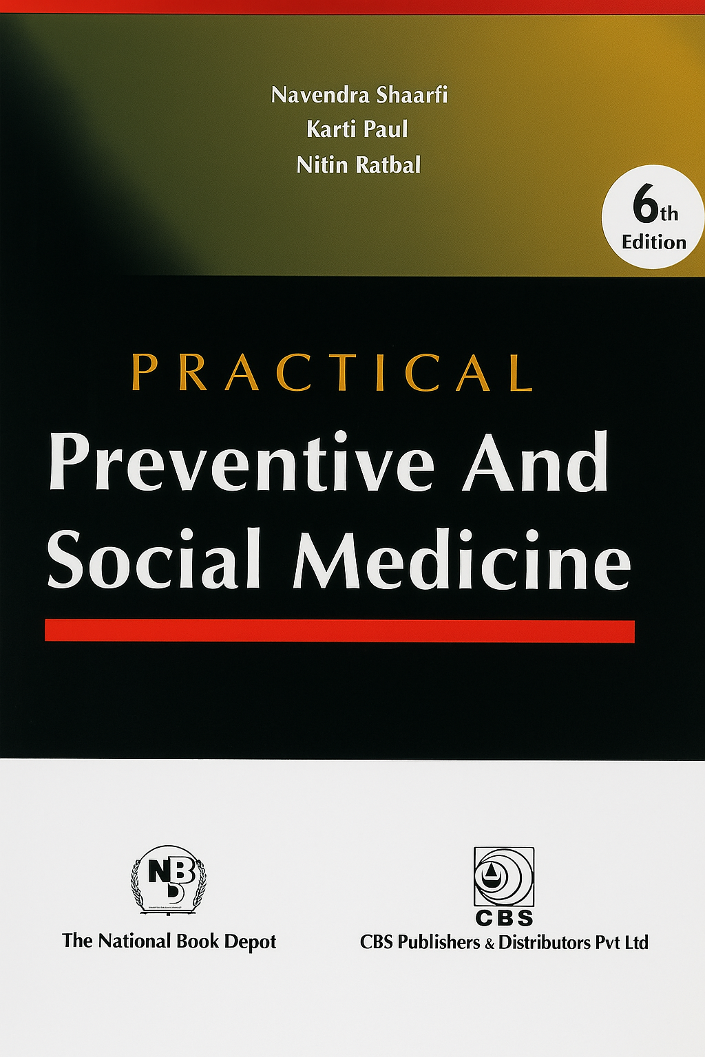 Practical Preventive and Social Medicine 6th Edition