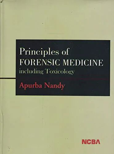 Principles of Forensic Medicine: Including Toxicology 3rd Edition