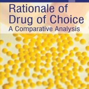 Rationale of Drug of Choice 1st Edition