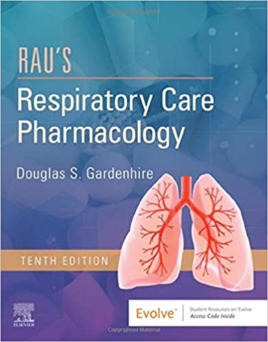 Rau's Respiratory Care Pharmacology 10th Edition