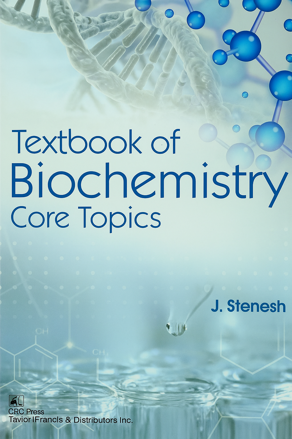Textbook of Biochemistry 1st Edition