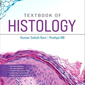 Textbook of Histology 1st Edition