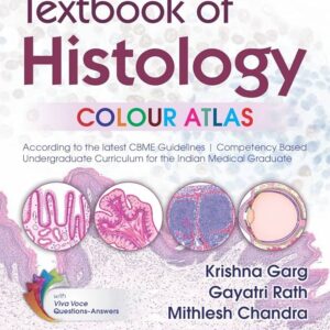 Textbook of Histology Colour Atlas 6th Edition