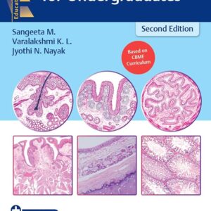Textbook of Histology for Undergraduates 2nd Edition