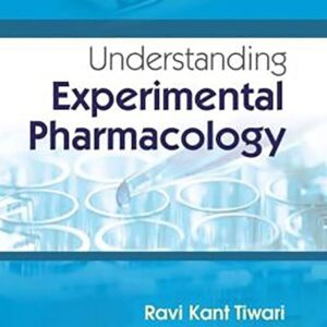 Understanding Experimental Pharmacology 1st Edition