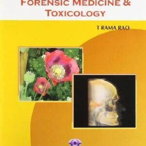 Viva-Voce in Forensic Medicine & Toxicology 1st Edition