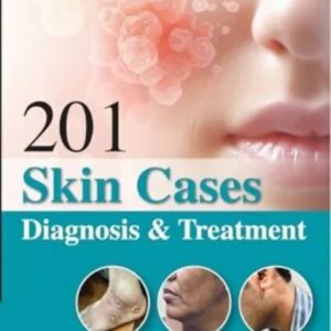 201 Skin Cases Diagnosis & Treatment 4th Edition 201 Skin Cases Diagnosis & Treatment 4th Edition