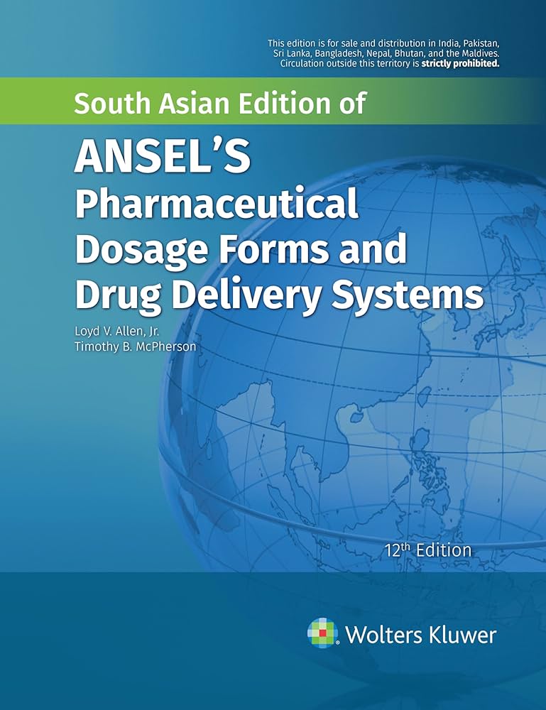 Ansel's Pharmaceutical Dosage Forms and Drug Delivery Systems 12th Edition