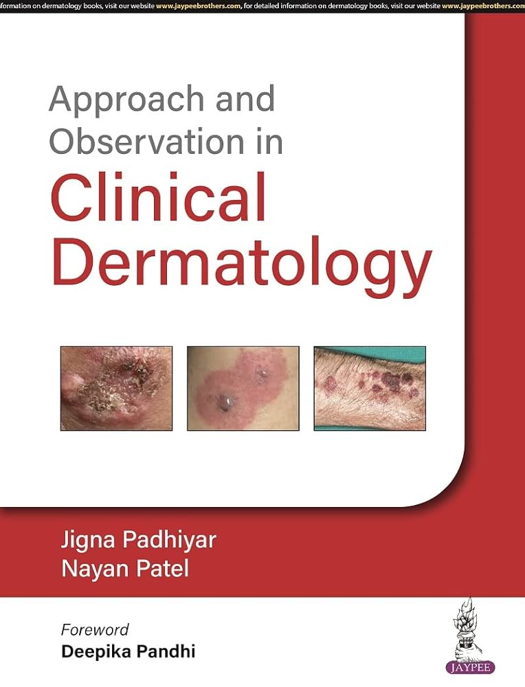 Approach and Observation in Clinical Dermatology 1st Edition