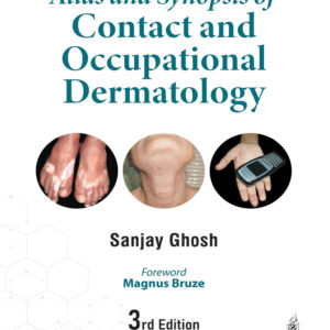 Atlas and Synopsis of Contact and Occupational Dermatology 3rd Edition