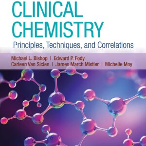 Clinical Chemistry Principles, Techniques, and Correlations 9th Edition
