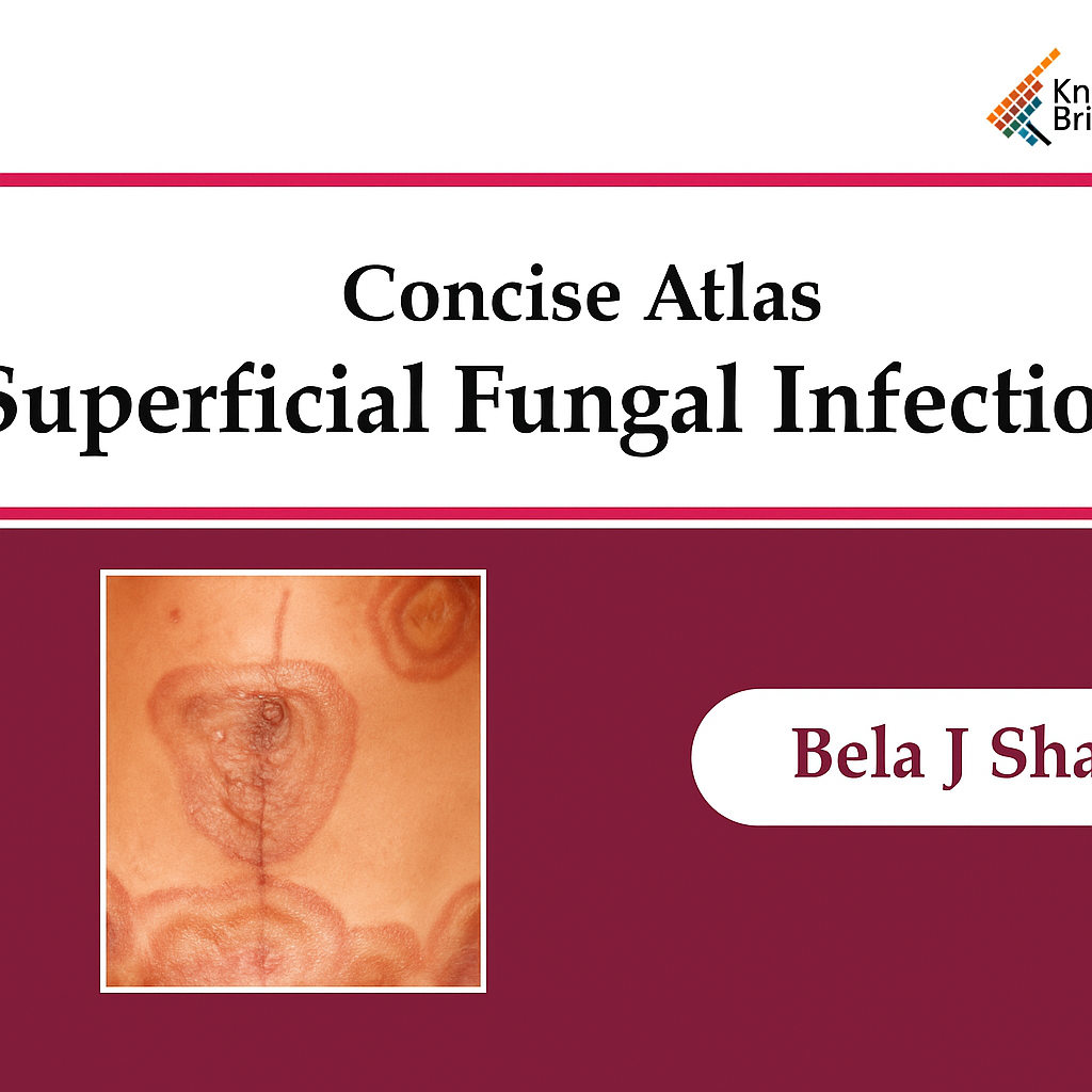 Concise Atlas Superficial Fungal Infections 1st Edition