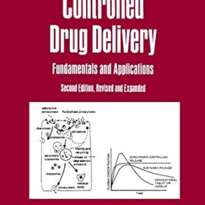Controlled Drug Delivery Fundamentals and Applications 2nd Edition