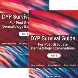 DYP Survival Guide for Post Graduate Dermatology Examinations 2nd Edition