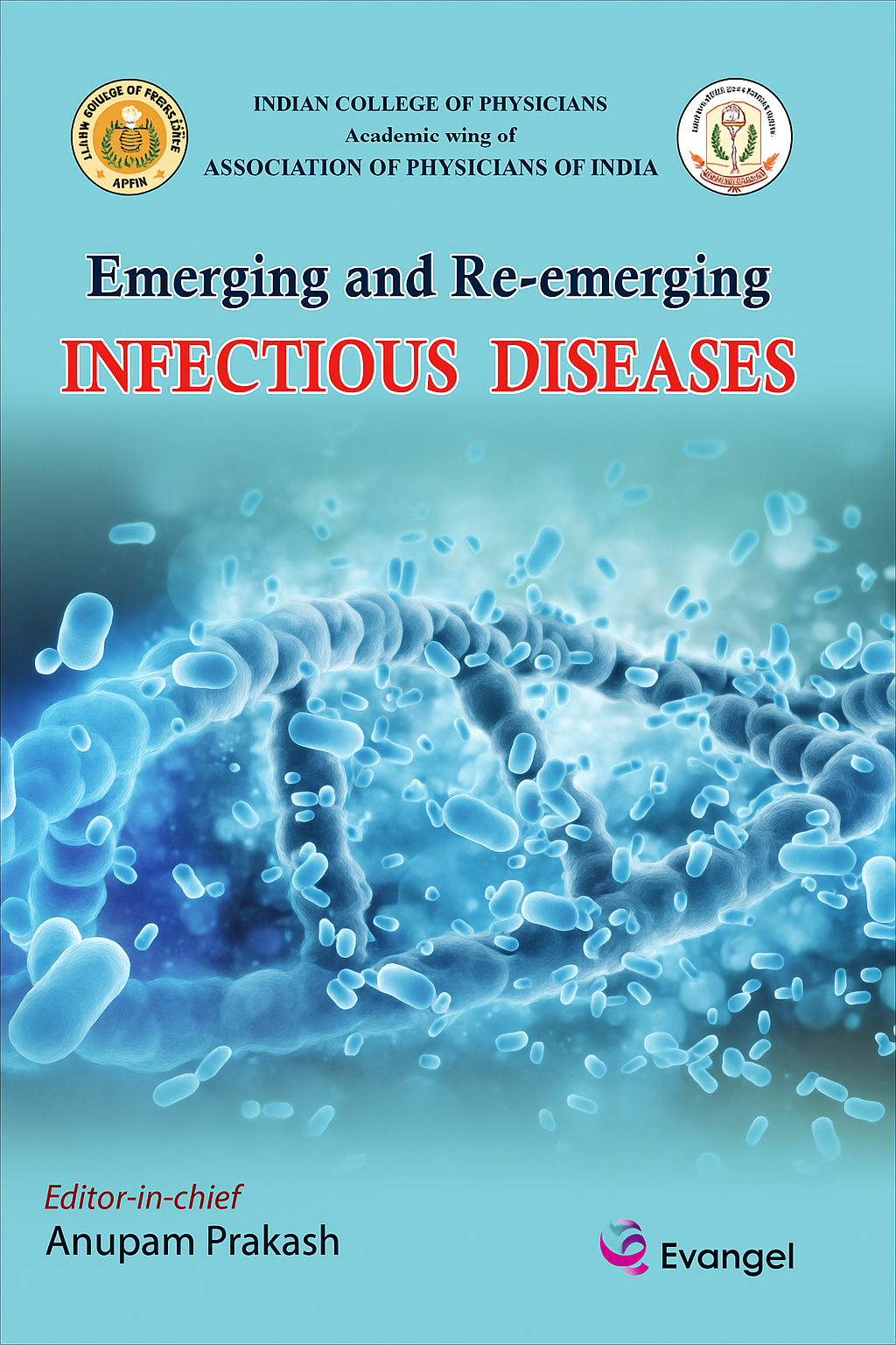Emerging and Re-emerging Infectious Diseases 1st Edition