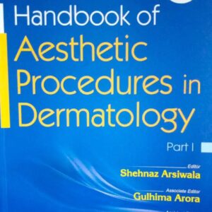 IADVL Handbook Of Aesthetic Procedures In Dermatology 1st Edition