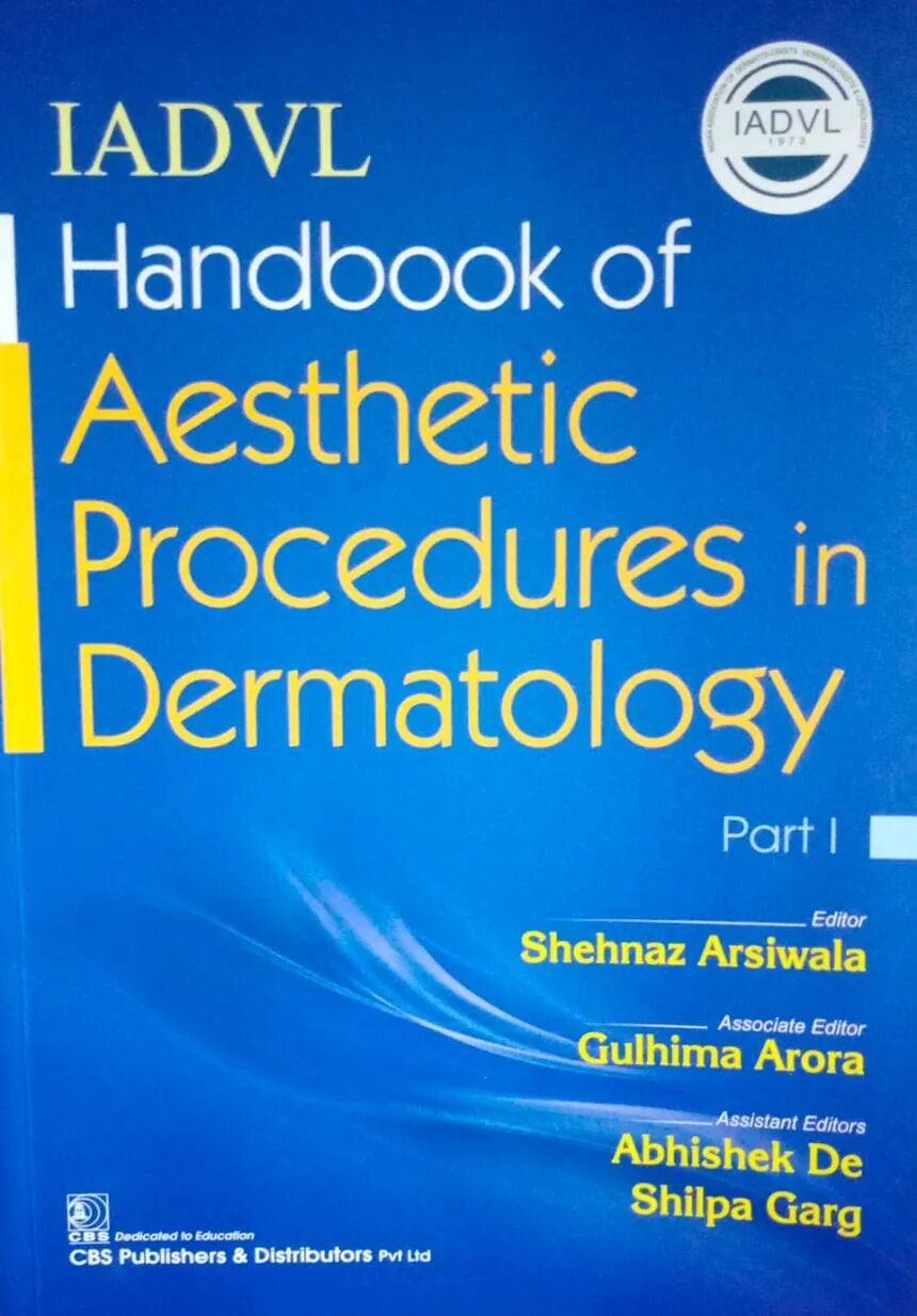 IADVL Handbook Of Aesthetic Procedures In Dermatology 1st Edition
