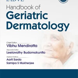 IADVL Handbook Of Geriatric Dermatology 1st Edition
