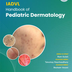 IADVL Handbook of Pediatric Dermatology 1st Edition