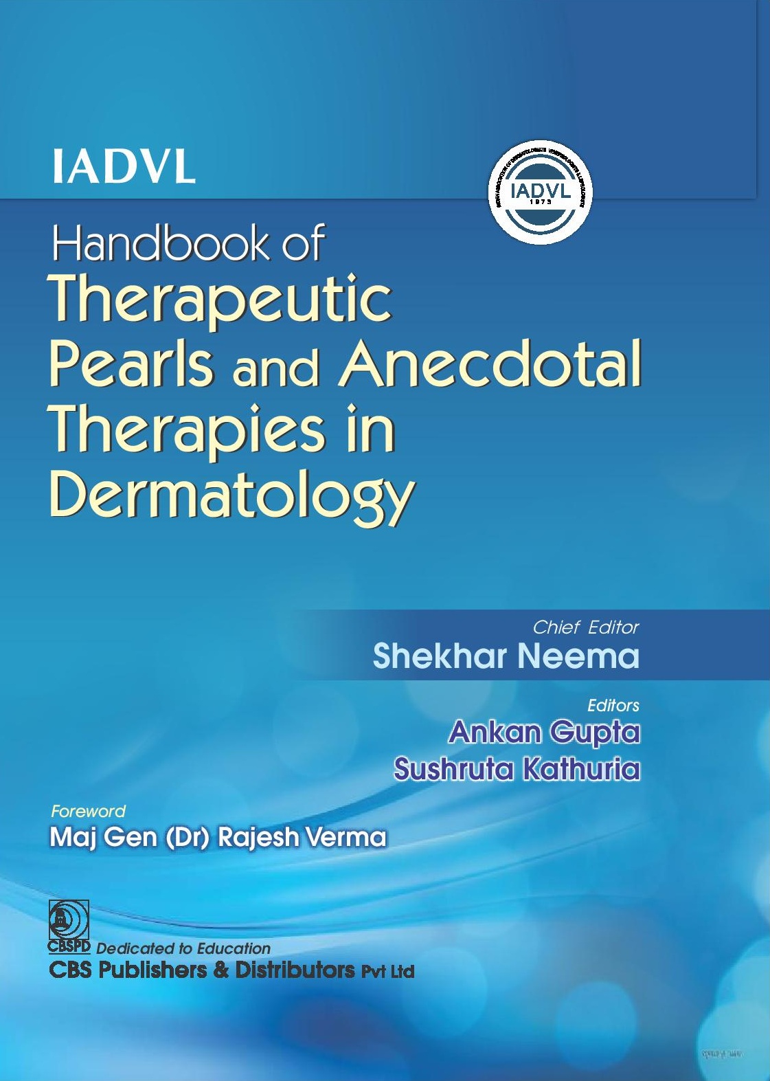 IADVL Handbook of Therapeutic Pearls and Anecdotal Therapies in Dermatology 1st Edition