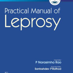 IADVL Practical Manual of Leprosy 1st Editino