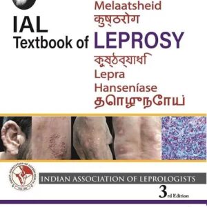 IAL Textbook of Leprosy 3rd Edition